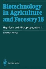 High-Tech and Micropropagation II af Y. P. S. Bajaj