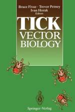 Tick Vector Biology af Bruce Fivaz