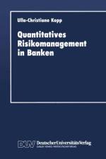 Quantitatives Risikomanagement in Banken af Ulla-Christiane Kopp