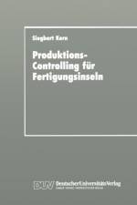 Produktions-Controlling fur Fertigungsinseln af Siegbert Kern
