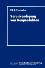 Vorankundigung Von Neuprodukten af Ulf D. Preukschat