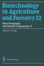 Plant Protoplasts and Genetic Engineering III af Y. P. S. Bajaj