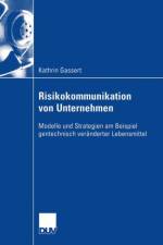 Risikokommunikation von Unternehmen af Kathrin Gassert