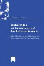 Kaufverhalten bei Innovationen auf dem Lebensmittelmarkt af Anja Karina Herrmann