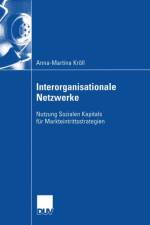 Interorganisationale Netzwerke af Anna-Martina Kroll