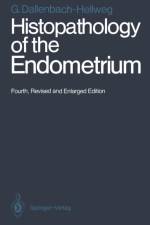 Histopathology of the Endometrium af Gisela Dallenbach-Hellweg