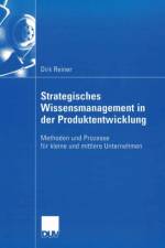 Strategisches Wissensmanagement in Der Produktentwicklung af Dirk Reiner