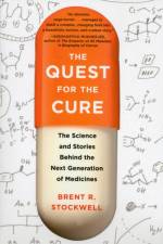 The Quest for the Cure af Brent Stockwell