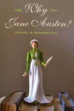 Why Jane Austen? af Rachel Brownstein
