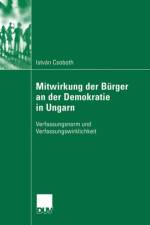 Mitwirkung der Burger an der Demokratie in Ungarn af Istvan Csoboth
