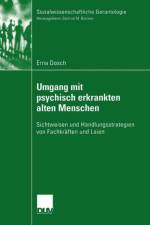 Umgang mit Psychisch Erkrankten Alten Menschen af Erna C. Dosch