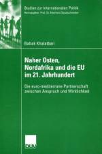 Naher Osten, Nordafrika und die EU im 21. Jahrhundert af Babak Khalatbari