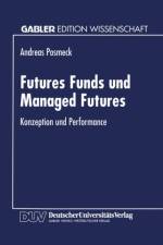 Futures Funds und Managed Futures af Andreas Posmeck