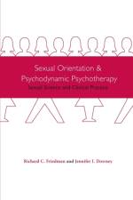 Sexual Orientation and Psychodynamic Psychotherapy af Richard Friedman
