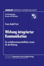Wirkung Integrierter Kommunikation af Franz-Rudolf Esch