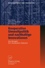 Kooperative Umweltpolitik Und Nachhaltige Innovationen