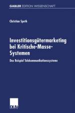 Investitionsgutermarketing bei Kritische-Masse-Systemen af Christian Speth