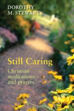 Still Caring af Dorothy M. Stewart