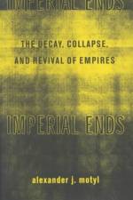 Imperial Ends af Alexander J. Motyl