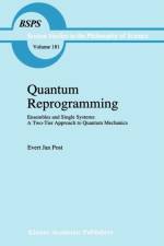Quantum Reprogramming af E.J. Post
