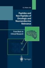 Peptides and Non Peptides of Oncologic and Neuroendocrine Relevance af E.E. Muller