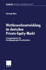 Wettbewerbsentwicklung im Deutschen Private-Equity-Markt af Christoph Matz