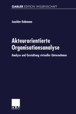 Akteurorientierte Organisationsanalyse af Joachim Kahmann