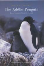 The Adelie Penguin af David Ainley