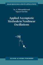 Applied Asymptotic Methods in Nonlinear Oscillations af Yuri A. Mitropolsky