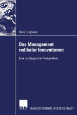 Management Radikaler Innovationen af Dino Scigliano