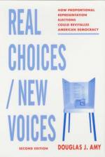 Real Choices / New Voices af Douglas Amy