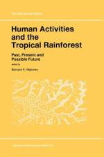 Human Activities and the Tropical Rainforest