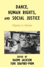 Dance, Human Rights, and Social Justice