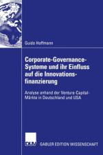 Corporate-Governance-Systeme und ihr Einfluss auf die Innovationsfinanzierung af Guido Hoffmann