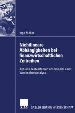 Nichtlineare Abhangigkeiten bei Finanzwirtschaftlichen Zeitreihen af Ingo Moller