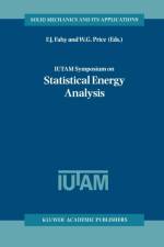 IUTAM Symposium on Statistical Energy Analysis