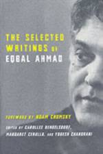 The Selected Writings of Eqbal Ahmad af Eqbal Ahmad