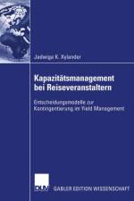 Kapazitatsmanagement bei Reiseveranstaltern af Jadwiga Xylander