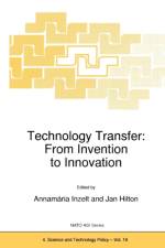 Technology Transfer: From Invention to Innovation