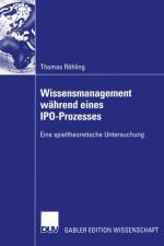 Wissensmanagement Wahrend Eines IPO-Prozesses af Thomas Rohling