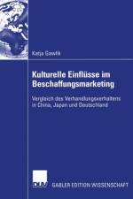 Kulturelle Einflusse im Beschaffungsmarketing af Katja Gawlik