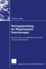 Vertragsgestaltung bei Wagniskapitalfinanzierungen af Matthias Pytlik