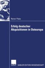 Erfolg Deutscher Akquisitionen in Osteuropa af Reiner Piske