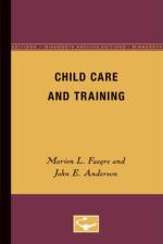 Child Care and Training af Marion E. Faegre