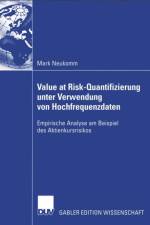 Value at Risk-Quantifizierung Unter Verwendung Von Hochfrequenzdaten af Mark Neukomm