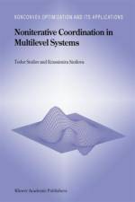 Noniterative Coordination in Multilevel Systems af Todor Stoilov