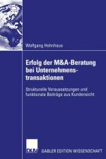 Erfolg der M&A-Beratung bei Unternehmenstransaktionen af Wolfgang Hohnhaus