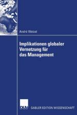 Implikationen Globaler Vernetzung fur das Management af Andre Wetzel