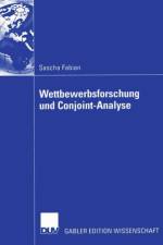 Wettbewerbsforschung Und Conjoint-Analyse af Sascha Fabian