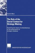 Role of the Social Context for Strategy-making af Karolin Marx